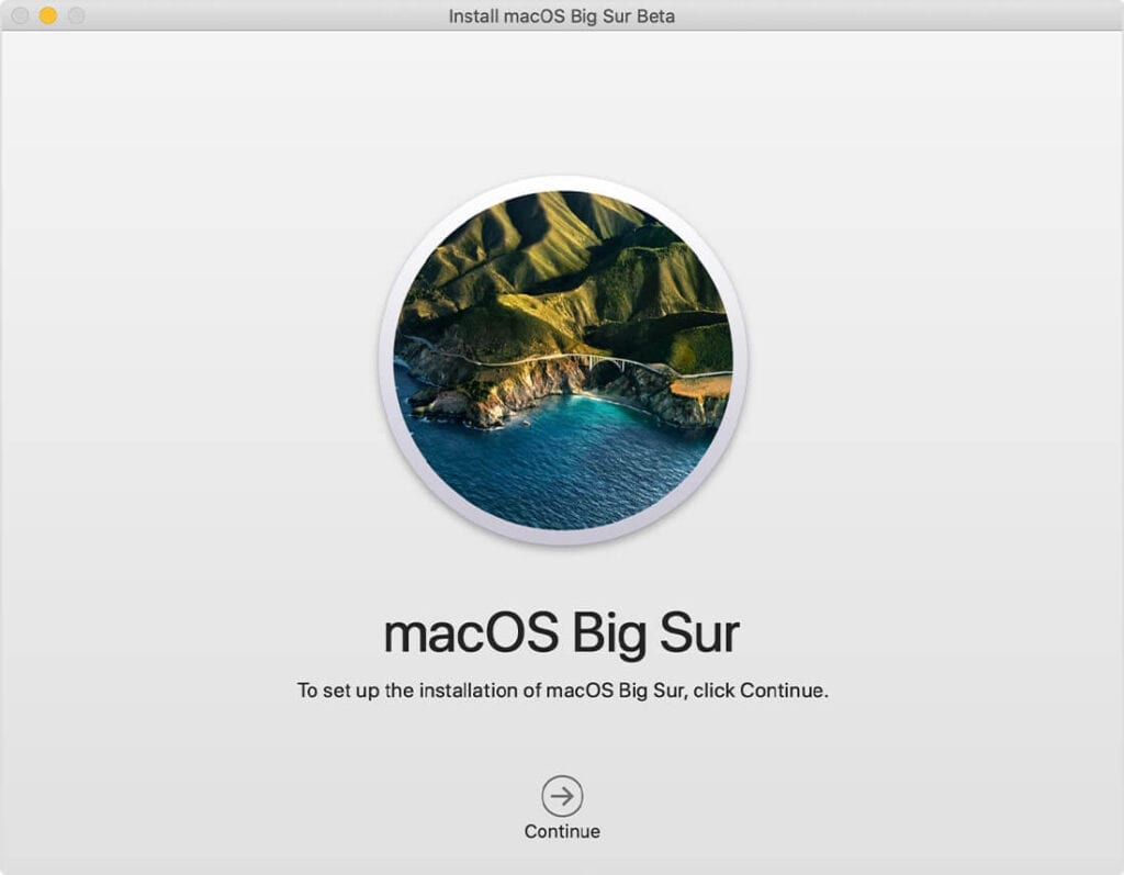 Begin Installation of macOS Big Sur