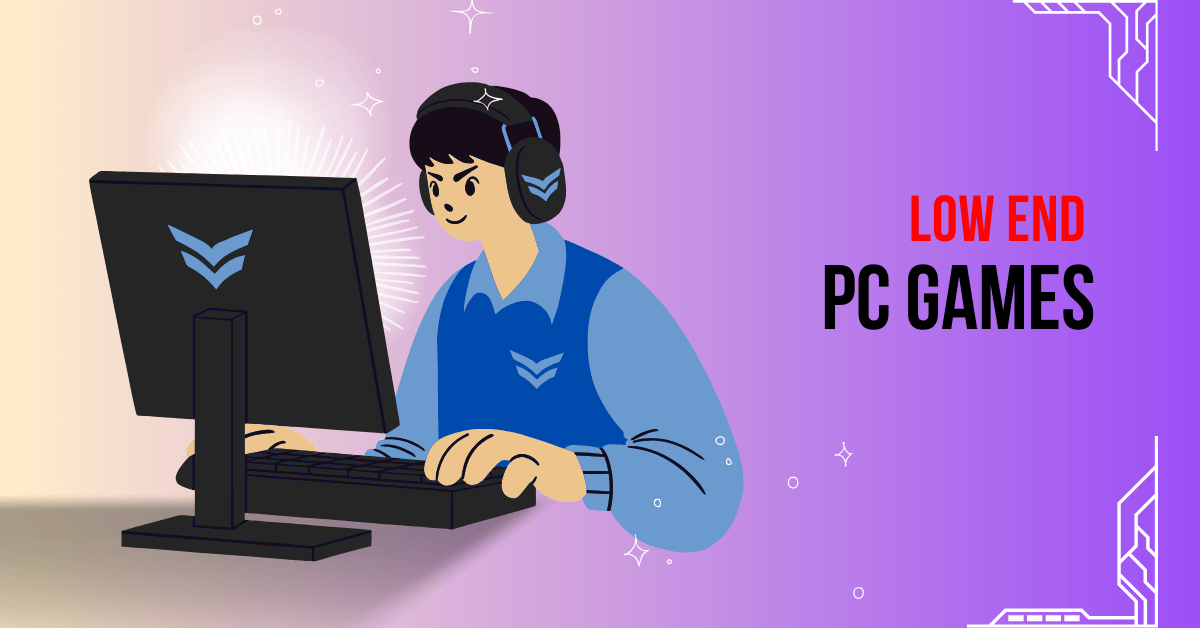 Best Games For Low End PC To Play